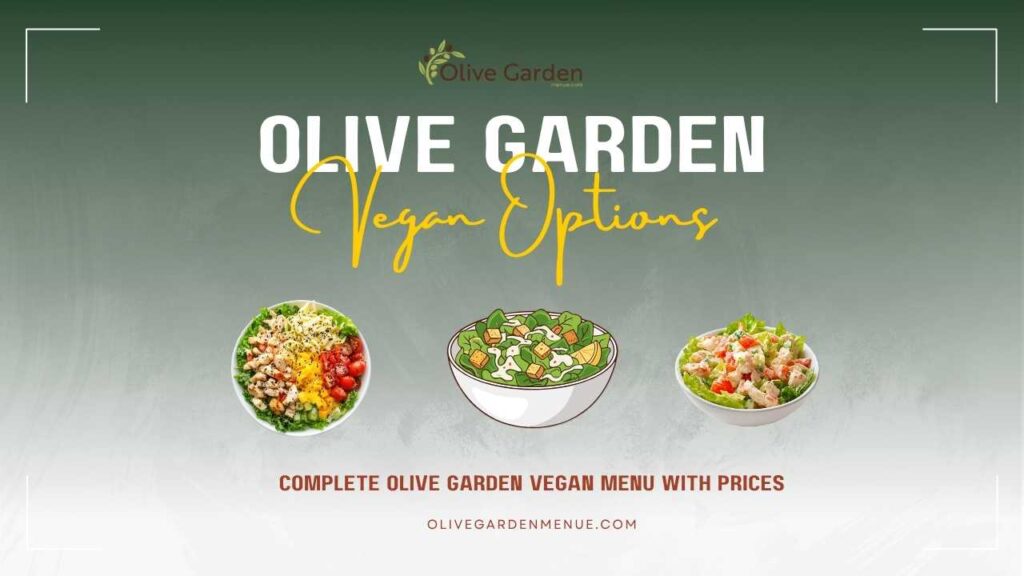 olive garden vegan options and olive garden vegan menu